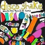 Слушать альбом - Disco Shake (2014)