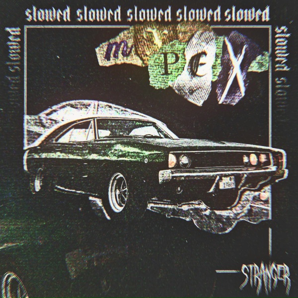 Обложка альбома STRANGER (Slowed)