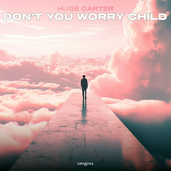 Обложка трека Don't You Worry Child