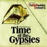 Слушать альбом - Time of the Gypsies (2007)
