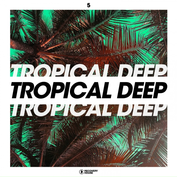 Обложка альбома Tropical Deep, Vol. 5