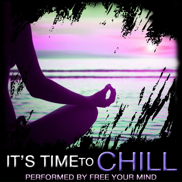 Обложка альбома It's Time to Chill