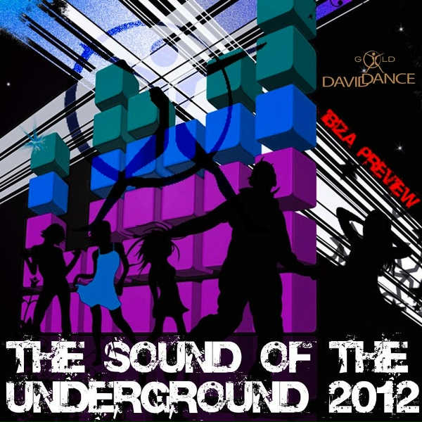 Обложка альбома The Sound of the Underground 2012, Ibiza Preview