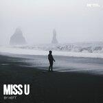 Слушать альбом - Miss U (2019)