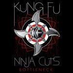Слушать альбом - Ninja Cuts: Bottleneck (2017)