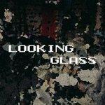 Looking Glass (2017)