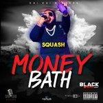 Money Bath (2017)