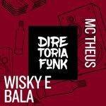 Слушать альбом - Wisky e Bala (2017)