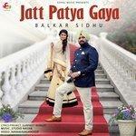 Слушать альбом - Jatt Patya Gaya (2017)