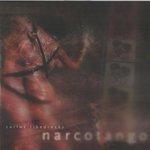 Слушать альбом - Narcotango (2003)