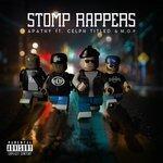 Слушать альбом - Stomp Rappers - Maxi-Single (2018)