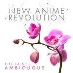 Слушать альбом - Ambiguous (From "Kill La Kill") [Piano Vocal Cover] (2015)