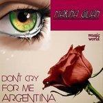 Слушать альбом - Don't Cry for Me Argentina (2015)