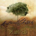 Слушать альбом - Planted (2017)