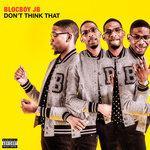 Слушать альбом - Don't Think That (2018)