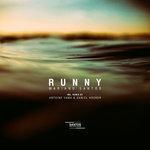 Слушать альбом - Runny (2018)