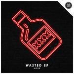 Слушать альбом - Wasted EP (2018)