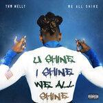 Слушать альбом - We All Shine (2019)