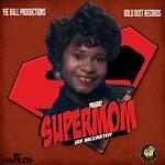 Слушать альбом - Super Mom (2017)