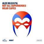 Слушать альбом - Not All Superheroes Wear Capes (2016)