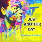Слушать альбом - Just Another Day (2018)
