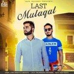 Слушать альбом - Last Mulaqat (2017)