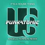 Слушать альбом - It's a House Thing (2017)