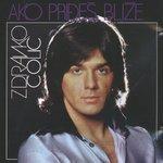 Ako Priđeš Bliže (1980)