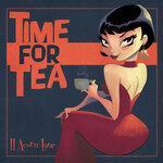 Слушать альбом - Time for Tea (2015)