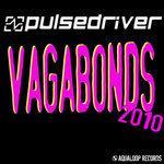 Слушать альбом - Vagabonds 2010