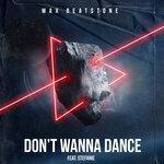 Слушать альбом - Don't Wanna Dance (2019)