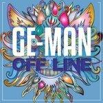 Слушать альбом - Ge-Man (2018)