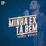 Слушать альбом - Minha Ex Tá Bem (2017)