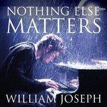 Слушать альбом - Nothing Else Matters (2016)
