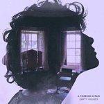 Слушать альбом - Empty Houses (2017)