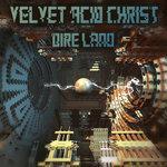 Слушать альбом - Dire Land (2015)