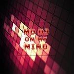 Слушать альбом - On My Mind (2018)