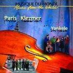 Слушать альбом - Paris Klezmer (2007)
