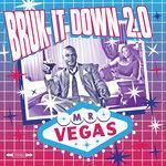 Слушать альбом - Bruk It Dun 2.0 (2013)