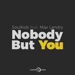 Слушать альбом - Nobody but You (2018)