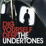 Слушать альбом - Dig Yourself Deep (2007)