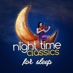 Слушать альбом - Night Time Classics for Sleep (2014)
