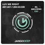 Слушать альбом - Luv Me Right (2017)