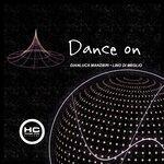 Слушать альбом - Dance On (2019)