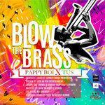Слушать альбом - Blow the Brass (2018)