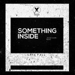 Слушать альбом - Something Inside (2015)
