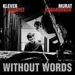 Without Words (2015)