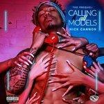 Слушать альбом - Calling All Models: The Prequel (2018)
