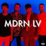 Слушать альбом - MDRN LV (2019)