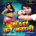 Blast Kare Jawani (2017)
